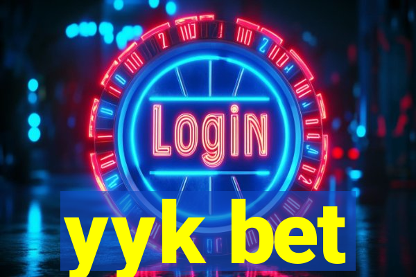 yyk bet