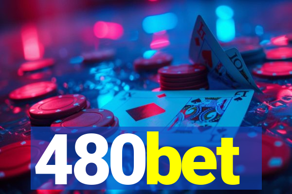 480bet