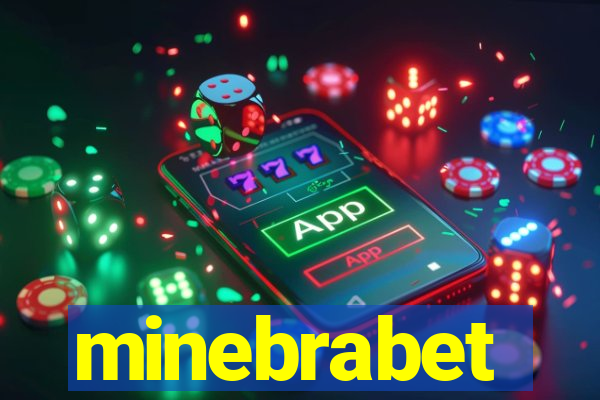 minebrabet