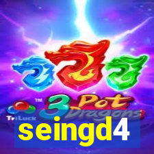 seingd4