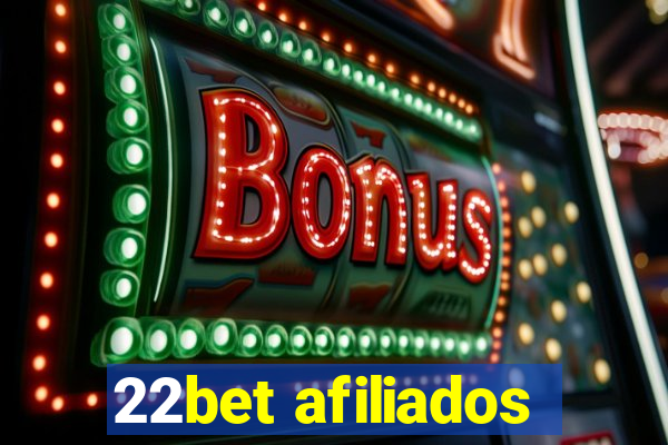 22bet afiliados