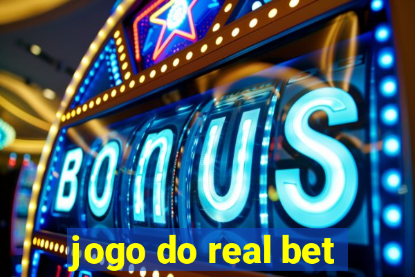 jogo do real bet