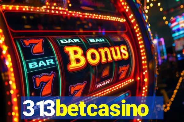 313betcasino