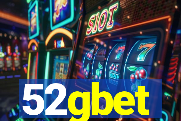 52gbet