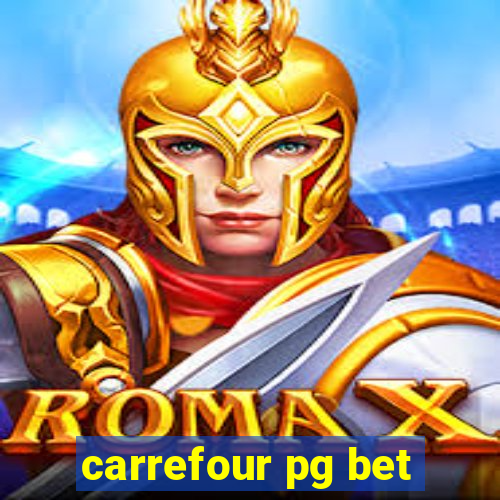 carrefour pg bet