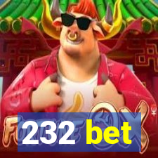 232 bet