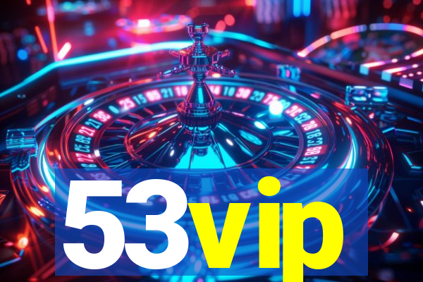 53vip