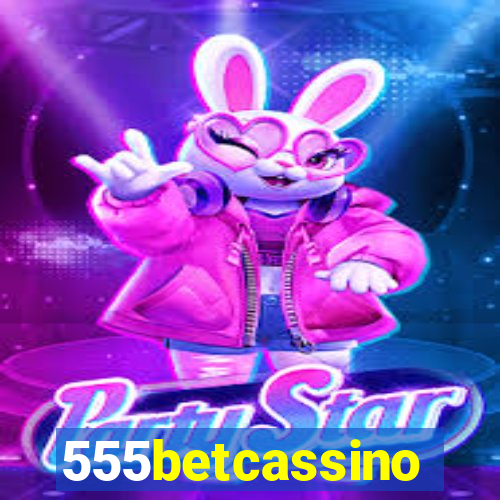 555betcassino