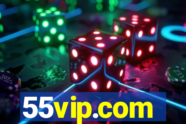 55vip.com