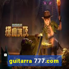 guitarra 777.com