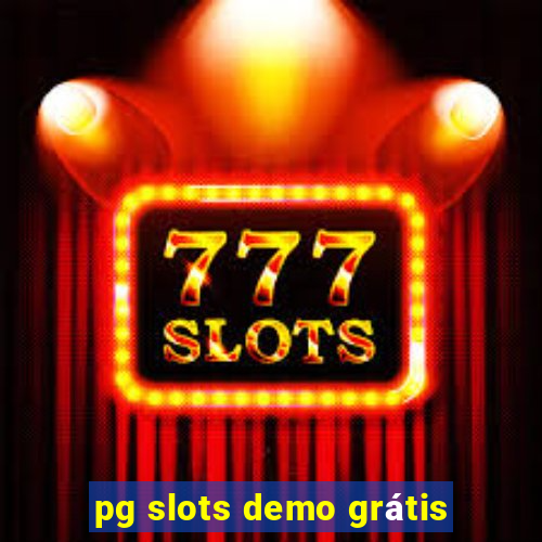 pg slots demo grátis