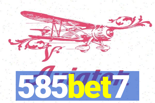 585bet7