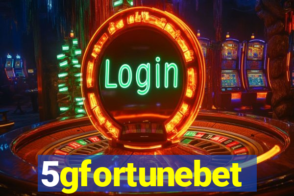 5gfortunebet