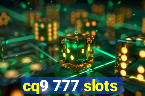 cq9 777 slots