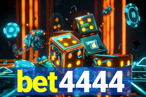 bet4444