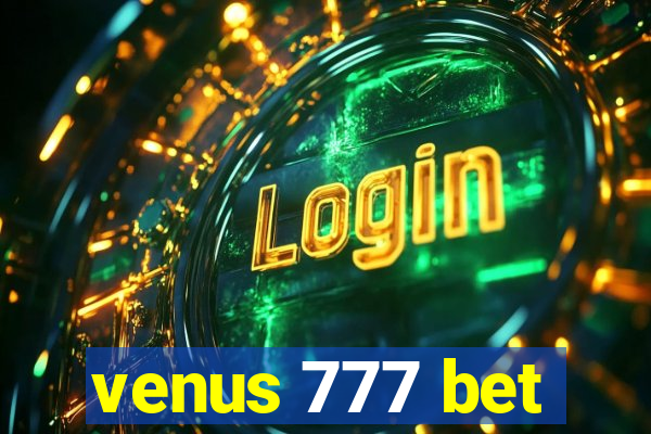 venus 777 bet