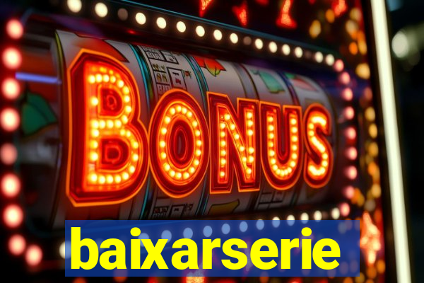 baixarserie