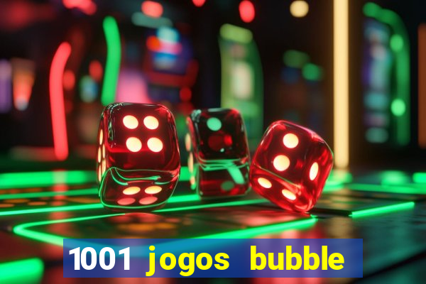 1001 jogos bubble shooter grátis