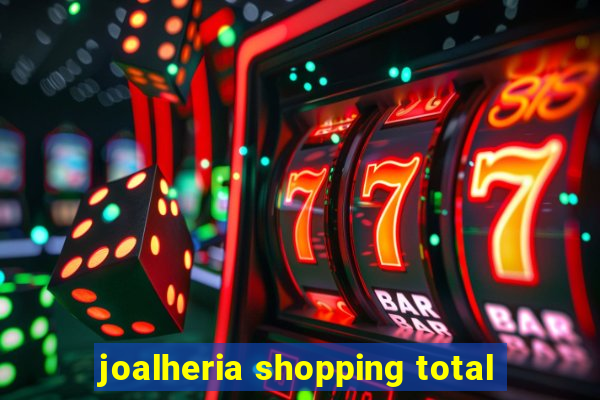 joalheria shopping total