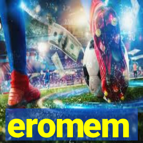 eromem