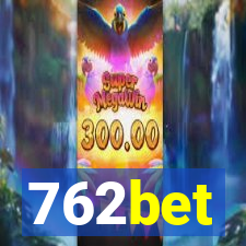 762bet