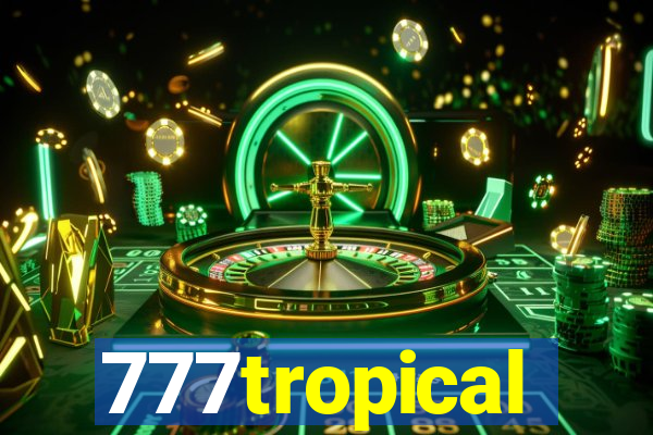 777tropical