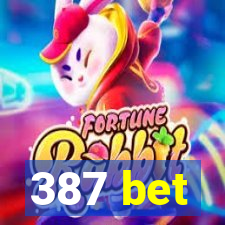 387 bet