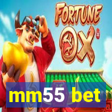 mm55 bet