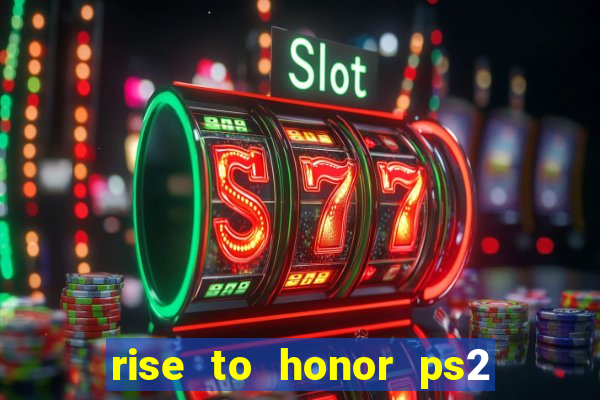 rise to honor ps2 iso pt br