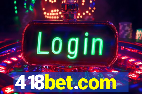 418bet.com