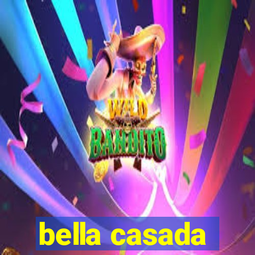 bella casada