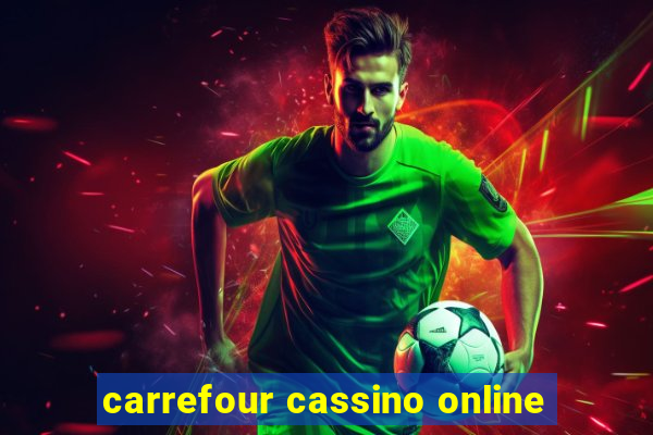 carrefour cassino online