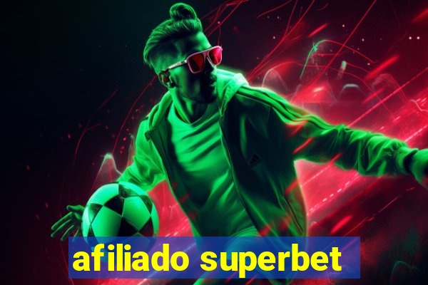 afiliado superbet