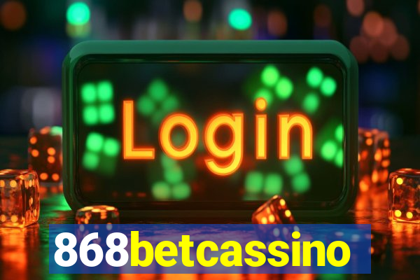 868betcassino