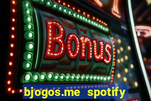 bjogos.me spotify premium apk