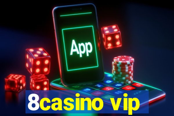 8casino vip