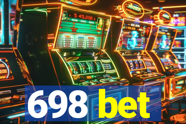 698 bet