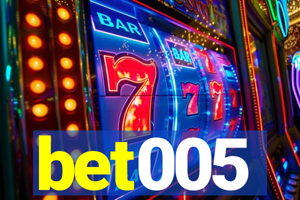 bet005