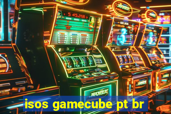 isos gamecube pt br