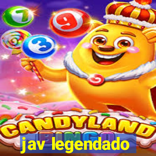 jav legendado