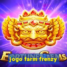 jogo farm frenzy