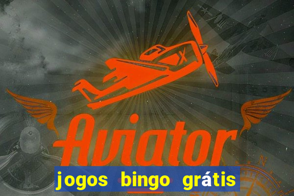 jogos bingo grátis 4 cartelas