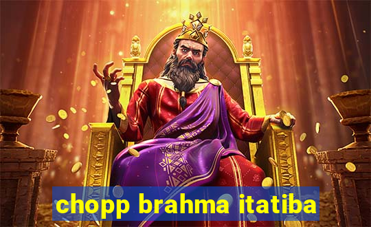 chopp brahma itatiba