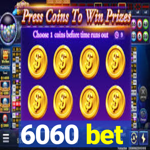 6060 bet