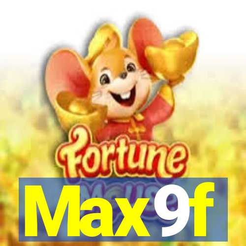 Max9f