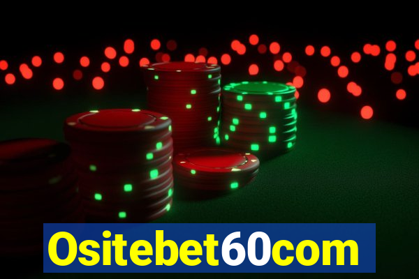 Ositebet60com