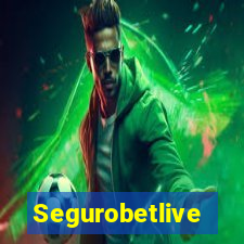 Segurobetlive