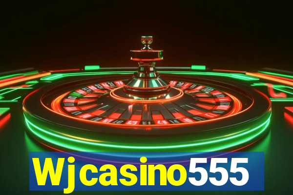 Wjcasino555