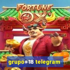 grupo+18 telegram