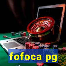 fofoca pg